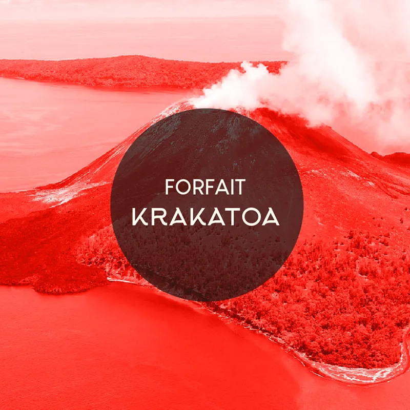 Forfait Krakatoa